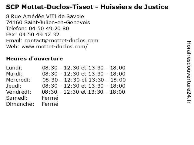 Horaires d ouverture SCP Mottet Duclos Tissot Huissiers de